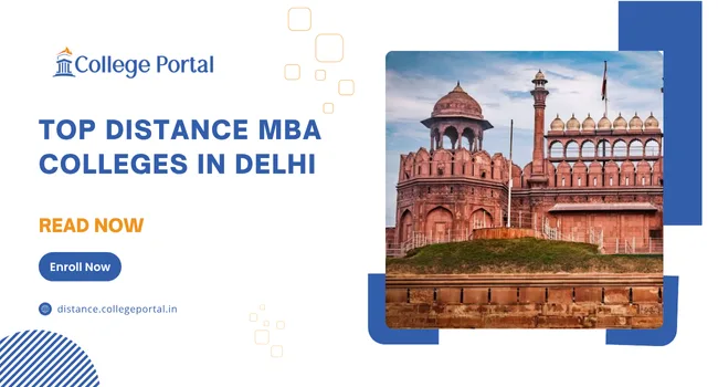 Top Distance MBA Colleges in Delhi NCR 2025: With Fees Structure Top Distance MBA Colleges in Delhi NCR 2025: With Fees Structure