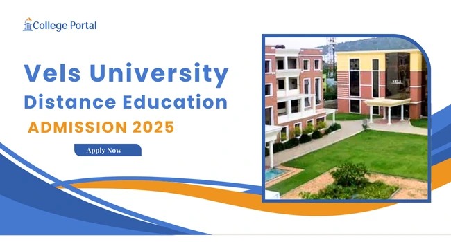 Vels University Distance Education: Courses Offered, Fees Structure, Admission 2025 & Results Vels University Distance Education: Courses Offered, Fees Structure, Admission 2025 & Results