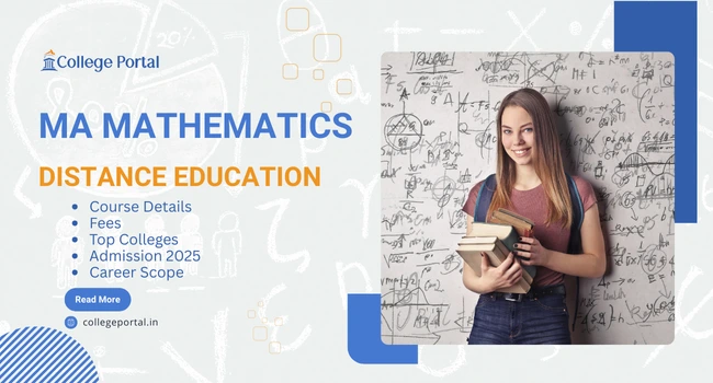MA Mathematics Distance Education: Fees, Eligibility, Syllabus, Top Universities in India & Admission 2025 MA Mathematics Distance Education: Fees, Eligibility, Syllabus, Top Universities in India & Admission 2025