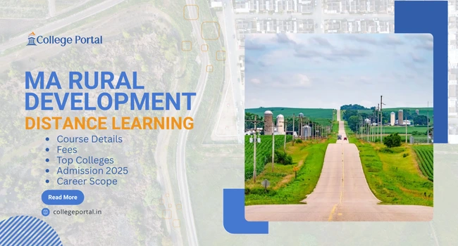 MA Rural Development Distance Education: Fees, Eligibility, Top Universities, IGNOU, Admission 2025 & Career Scope MA Rural Development Distance Education: Fees, Eligibility, Top Universities, IGNOU, Admission 2025 & Career Scope