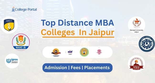Top Distance MBA Colleges in Jaipur: Best MBA, With Fees, Placement Wise, Low Fees & Admission 2025 Top Distance MBA Colleges in Jaipur: Best MBA, With Fees, Placement Wise, Low Fees & Admission 2025