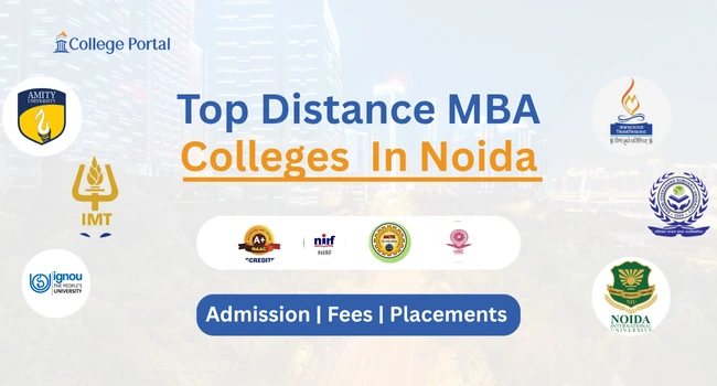 Top Distance MBA Colleges in Noida: Fees, Without Cat, Admission 2025 & Ranking Top Distance MBA Colleges in Noida: Fees, Without Cat, Admission 2025 & Ranking