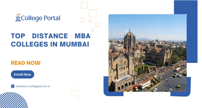Top Distance MBA Colleges in Mumbai: With Fees, Admission 2025, Placements Top Distance MBA Colleges in Mumbai: With Fees, Admission 2025, Placements