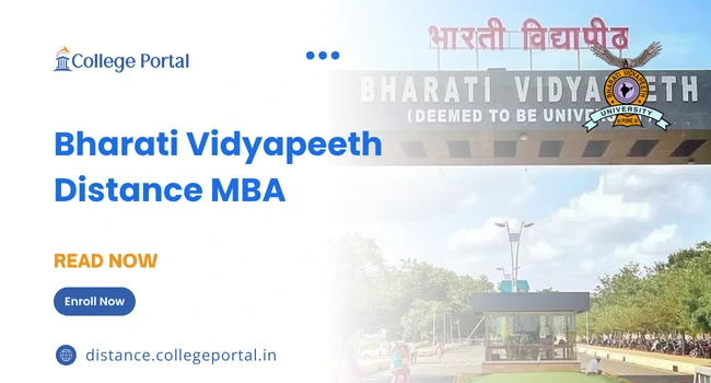 Bharati Vidyapeeth Distance MBA: Fee Structure, Syllabus, Eligibility, Admission 2025 & Future Scope