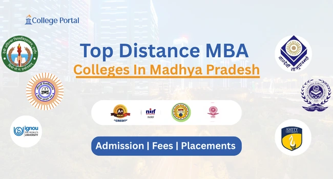 Top Distance MBA Colleges in Madhya Pradesh 2025: With Fee Structure, Top 5 Top Distance MBA Colleges in Madhya Pradesh 2025: With Fee Structure, Top 5
