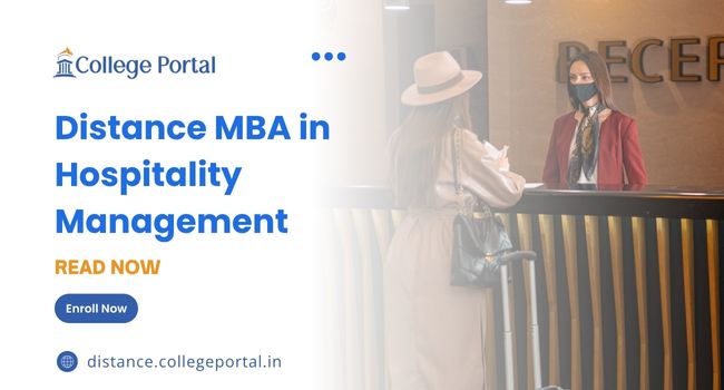 Distance MBA in Hospitality Management in India: Fees & Eligibility Criteria