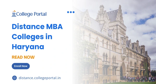 Top 10 Distance MBA Colleges in Haryana: Fees, eligibility criteria & Admission 2025