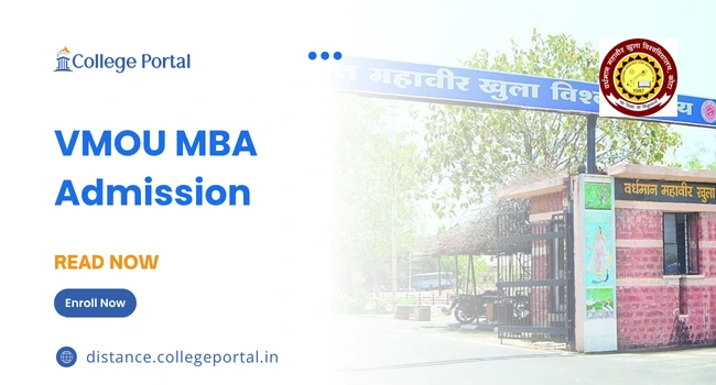 VMOU MBA Admission 2025: Last Date, Entrance Exam, Fees, & How to Apply